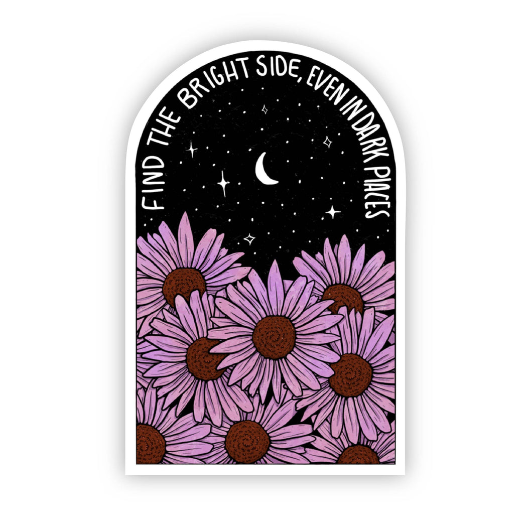 Big Moods - Find The Bright Side, Even In Dark Places - Sticker Floral
