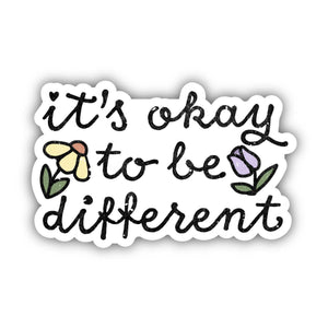 Big Moods - It's Okay To Be Different Sticker - Mental Health
