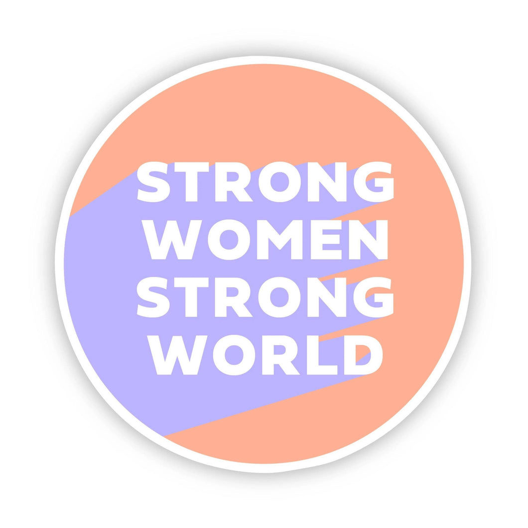 Big Moods - Strong Women Strong World Peach Sticker