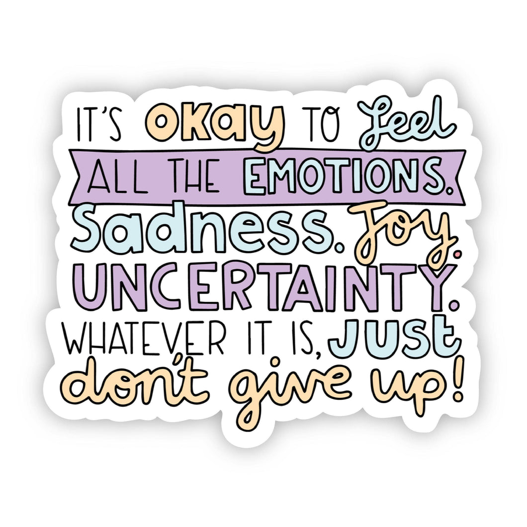 Big Moods - It's Okay to Feel All The Emotions Purple Sticker