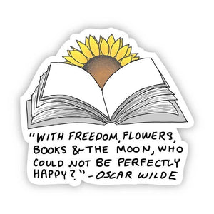 Big Moods - With Freedom Flowers Books And The Moon - Oscar Wilde